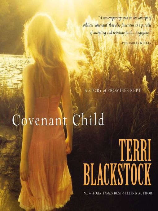 Title details for Covenant Child by Terri Blackstock - Available